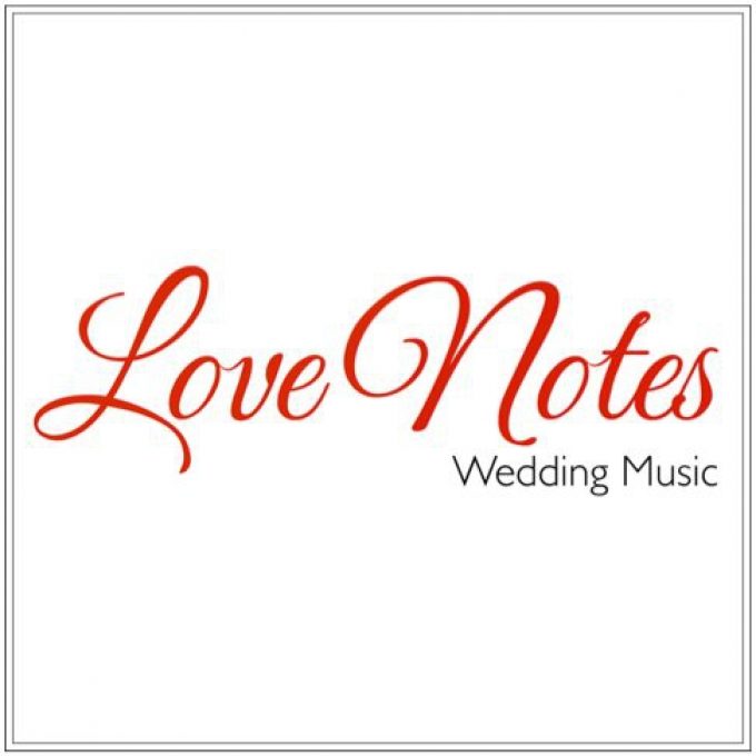 Love Notes Wedding Music